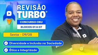 🚀 REVISÃO TURBO para APROVAR no CNU | Conhecimentos Gerais – Blocos 1 a 7 | SEXTA-FEIRA