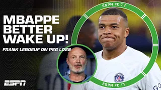 Kylian Mbappe better wake up! - Frank Leboeuf on PSG’s loss to Dortmund | ESPN FC