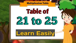 Table of 21 to 25 | Rhythmic Table of 21 to 25 | Multiplication Table of 21 to 25 | Learn with Tara