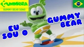 Eu Sou O Gummy Bear ~ Gummy Bear Brazilian Song ~ Versão Brasileira