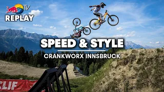 REPLAY: Crankworx Innsbruck Speed & Style 2023