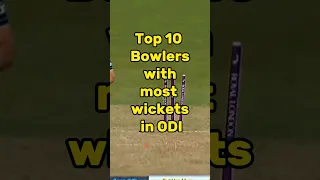 Top 10 Bowlers with most wickets in ODI #shorts #youtubeshorts #youtube #viral