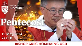 Catholic Mass Today Pentecost Sunday 19 May 2024 Bishop Greg Homeming Lismore Australia