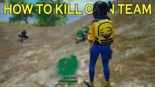 How to Kill Own Teammates in PUBGMOBILE | Part - 2 |