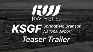 RW Profiles - KSGF Springfield Branson National Airport Teaser