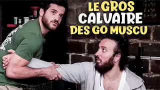 LE GROS CALVAIRE DES GO MUSCU x Major Mouvement