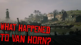 What Happened to Van Horn || RDR2