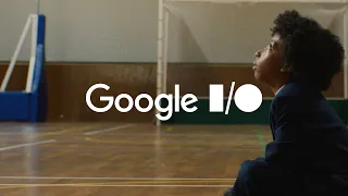 Google I/O ‘23 Opening Film