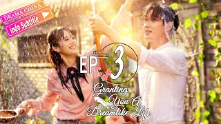 Memberi Anda Kehidupan Seperti Mimpi丨EP03丨Yilong Zhu&Yuexi An丨Republik Cina cinta丨Drama China