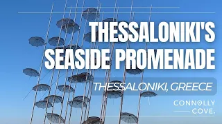Thessaloniki's Seaside Promenade | Beach Promenade | Thessaloniki | Greece | Travel Video