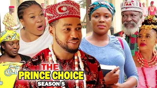 THE PRINCE CHOICE SEASON 5 - (New Movie) 2020 Latest Nigerian Nollywood Movie Full HD