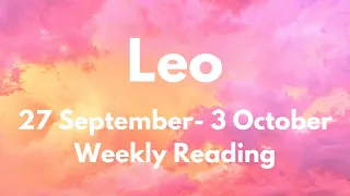 LEO YOUR PRAYERS ANSWERED! THE REAL MAGIC IS ABOUT TO START! Sept 27 - 3 Oct