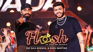 Raí Saia Rodada & Kadu Martins - Flash