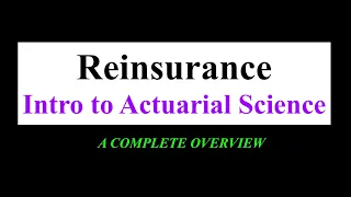 Reinsurance | Intro to Actuarial Science