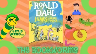 James and the Giant Peach: [PART 1] - By Roald Dahl🍑