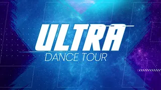 Welcome to Ultra Dance Tour