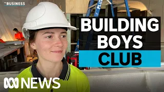 The push to get more women on construction sites, and sexism off them | ABC News