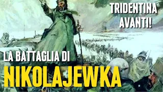 The Battle of NIKOLAJEWKA