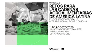 Retos para las Cadenas Agroalimentarias: comercio global e intraregional post COVID-19