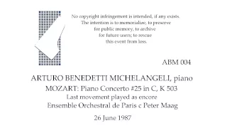 MOZART Piano Concerto #25 in C, K 503 c Maag  Arturo Benedetti Michelangeli, piano 26 June 1987 Live