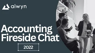 Accounting's Fireside Chat // Webinar 2022