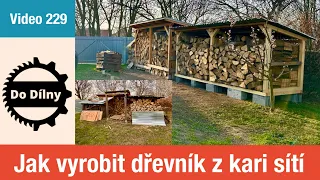 Jak vyrobit dřevník z kari sítí