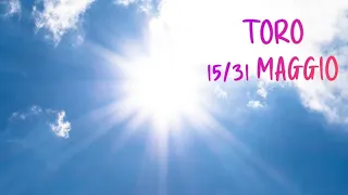 TORO: ☀️ENERGIE 15/31 MAGGIO☀️