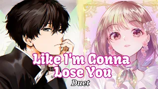 Nightcore - Like I'm Gonna Lose You Duet Lyrics | Switch Vocals