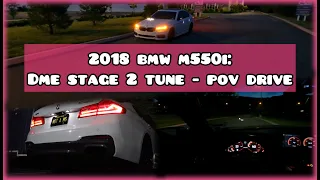 2018 BMW M550I: DME Stage 2 Tune - POV Drive