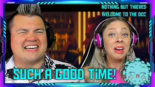 Americans' Reaction to "Nothing But Thieves - Welcome to the DCC" THE WOLF HUNTERZ Jon and Dolly