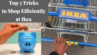 Top 5 tips and tricks to shop efficiently at Ikea | Ikea Shopping Hacks| Ikea 2020