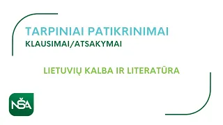 Tarpiniai patikrinimai. Lietuvių kalba ir literatūra