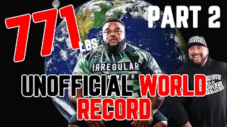 UNOFFICIAL WORLD RECORD BENCH PRESS 771 x 1 (PART 2) | BIGGEST IN THE WORLD | BIG BOY AND JULIUS