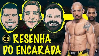 ALDO X FONT NO UFC, BORRACHINHA FICA NOS MÉDIOS E MAIS #RESENHADOENCARADA 81