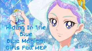 [MBP] Blue Magical Girls Full MEP - Hiding in the blue