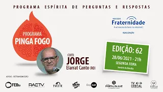 Pinga Fogo com Jorge Elarrat Canto - Edição 61  I  28-06-2021