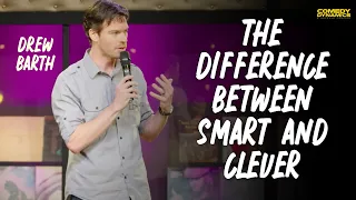 Difference Between Smart and Clever - Drew Barth