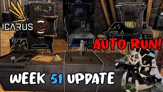 Icarus Week 51 Update! Auto Run! New Benches & Repair Bench! New Meshes!