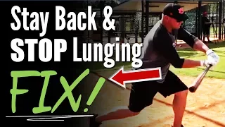 3 Baseball Hitting Drills TO KEEP WEIGHT BACK!  [Stay Back & Stop Lunging]  Staying Back FIX