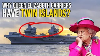 ✅ 7 REASONS WHY HMS QUEEN ELIZABETH Aircraft Carriers HAVE TWIN ISLANDS ✅