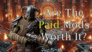 I tried the New Skyrim Paid mods so you don't have to!