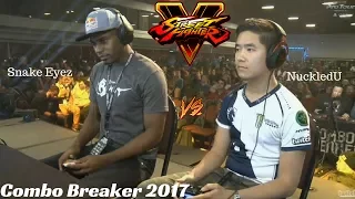 Combo Breaker 2017: Snake Eyez vs Nuckledu  [Street Fighter V Top 8] HYPE!