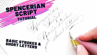 Learning SPENCERIAN SCRIPT / Tutorial / Basic strokes and short letters