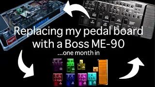 Replacing my pedals with Boss ME-90: One month in