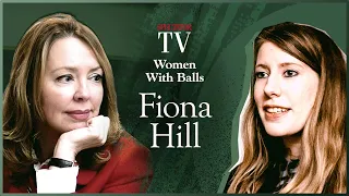 Fiona Hill breaks her silence – Women With Balls