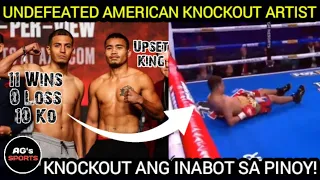 UNDEFEATED American Knockout Artist  knockout ang Inabot sa Upset King ng PINAS!
