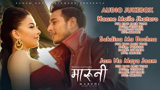 MARUNI - NEPALI MOVIE AUDIO JUKEBOX - PUSPA KHADKA, SAMRAGYEE_RL_SHAH