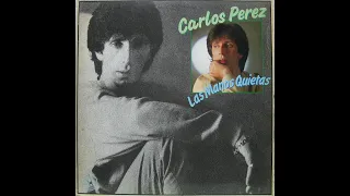 Carlos Perez - Las Manos Quietas - 1985 - Cara A  MAXI
