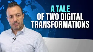 Comparison of a Successful vs. Failed Digital Transformation [Two Digital Strategy Case Studies]