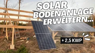 Solar Bodenanlage erweitern - Plus 2,5 KWp